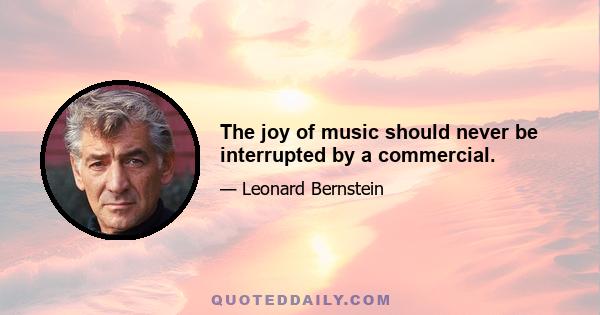 The joy of music should never be interrupted by a commercial.