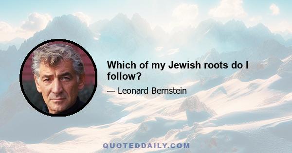 Which of my Jewish roots do I follow?