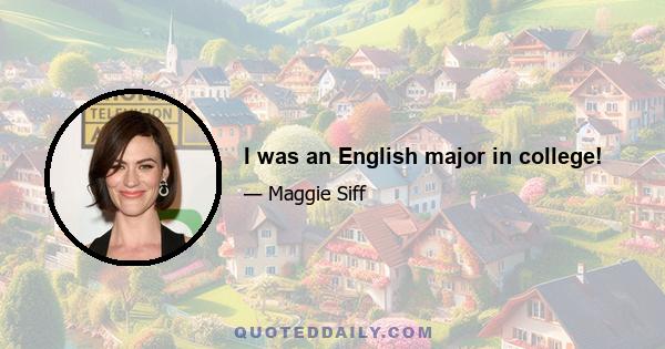 I was an English major in college!