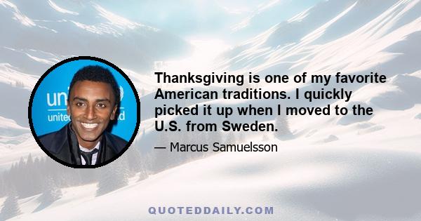 Thanksgiving is one of my favorite American traditions. I quickly picked it up when I moved to the U.S. from Sweden.