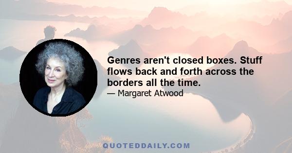 Genres aren't closed boxes. Stuff flows back and forth across the borders all the time.