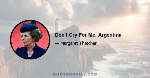 Don't Cry For Me, Argentina