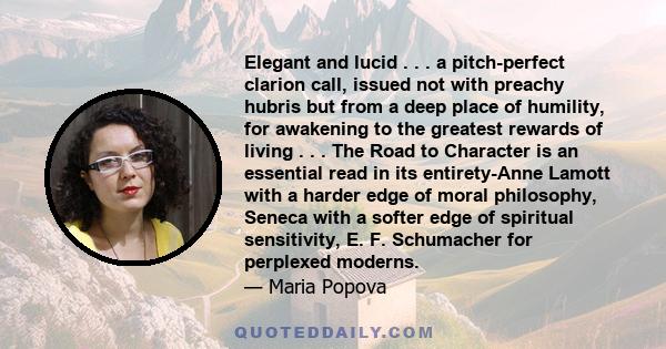 Elegant and lucid . . . a pitch-perfect clarion call, issued not with preachy hubris but from a deep place of humility, for awakening to the greatest rewards of living . . . The Road to Character is an essential read in 