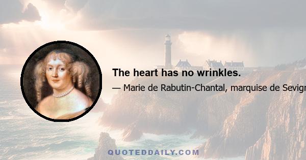 The heart has no wrinkles.