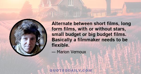 Alternate between short films, long form films, with or without stars, small budget or big budget films. Basically a filmmaker needs to be flexible.