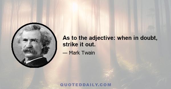 As to the adjective: when in doubt, strike it out.