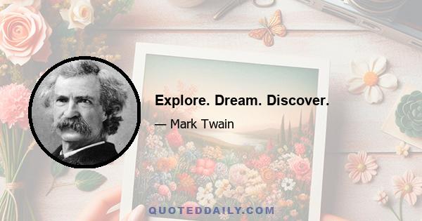 Explore. Dream. Discover.