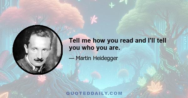 Tell me how you read and I'll tell you who you are.