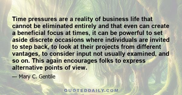 Time pressures are a reality of business life that cannot be eliminated entirely and that even can create a beneficial focus at times, it can be powerful to set aside discrete occasions where individuals are invited to