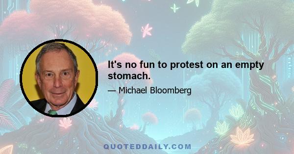 It's no fun to protest on an empty stomach.