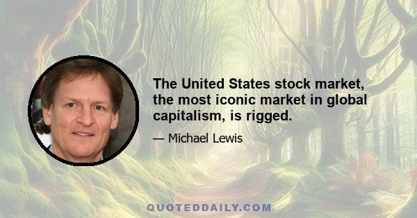 The United States stock market, the most iconic market in global capitalism, is rigged.