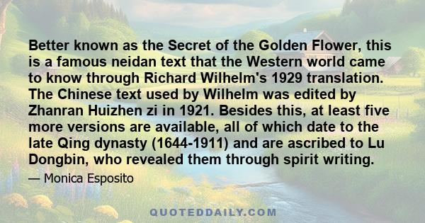 Better known as the Secret of the Golden Flower, this is a famous neidan text that the Western world came to know through Richard Wilhelm's 1929 translation. The Chinese text used by Wilhelm was edited by Zhanran