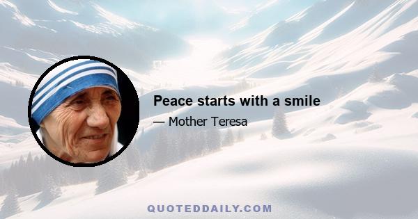 Peace starts with a smile