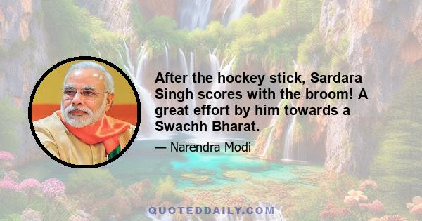 After the hockey stick, Sardara Singh scores with the broom! A great effort by him towards a Swachh Bharat.