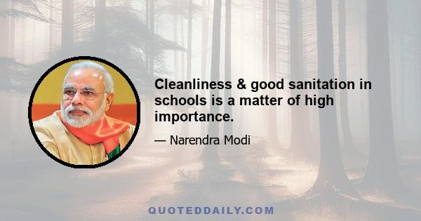 Cleanliness & good sanitation in schools is a matter of high importance.