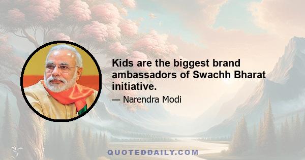 Kids are the biggest brand ambassadors of Swachh Bharat initiative.