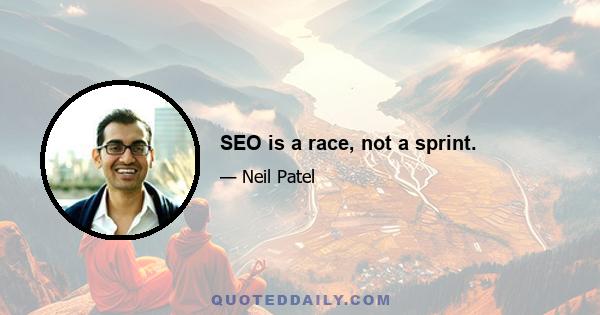 SEO is a race, not a sprint.