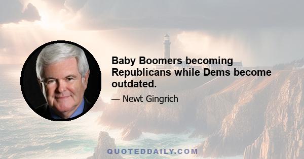 Baby Boomers becoming Republicans while Dems become outdated.