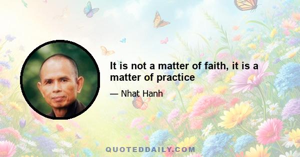 It is not a matter of faith, it is a matter of practice