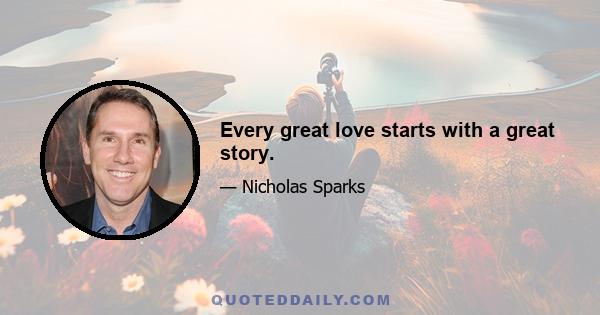 Every great love starts with a great story.