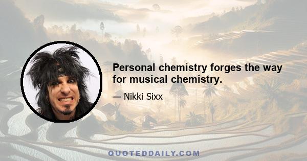 Personal chemistry forges the way for musical chemistry.