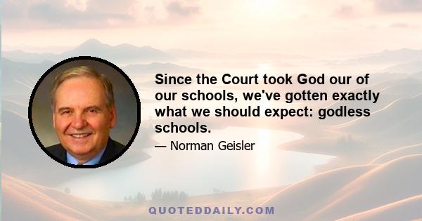 Since the Court took God our of our schools, we've gotten exactly what we should expect: godless schools.