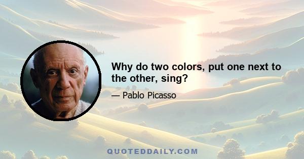 Why do two colors, put one next to the other, sing?