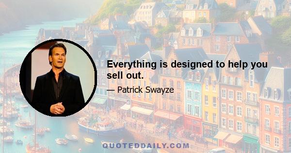 Everything is designed to help you sell out.