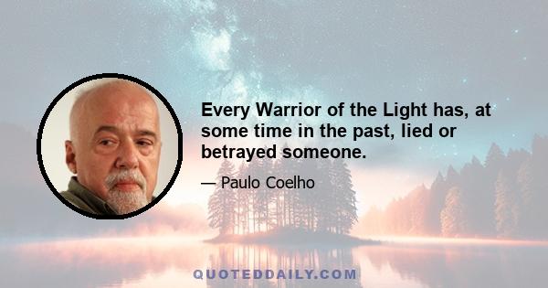 Every Warrior of the Light has, at some time in the past, lied or betrayed someone.