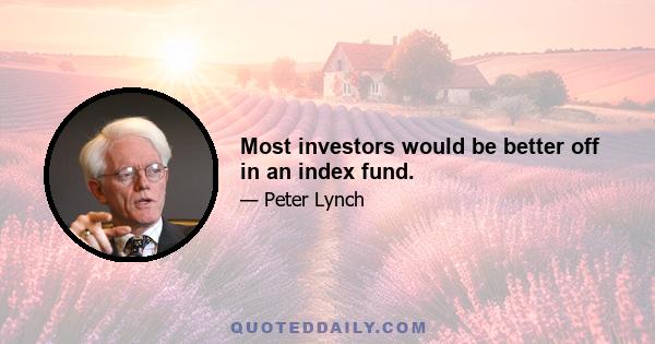 Most investors would be better off in an index fund.