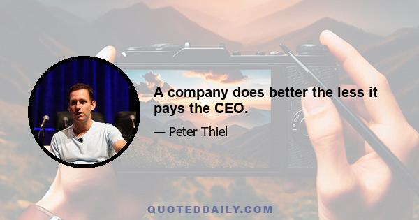 A company does better the less it pays the CEO.