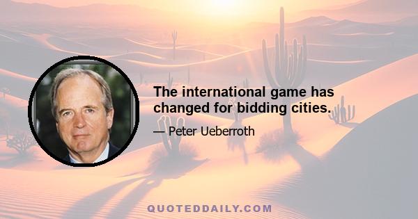 The international game has changed for bidding cities.