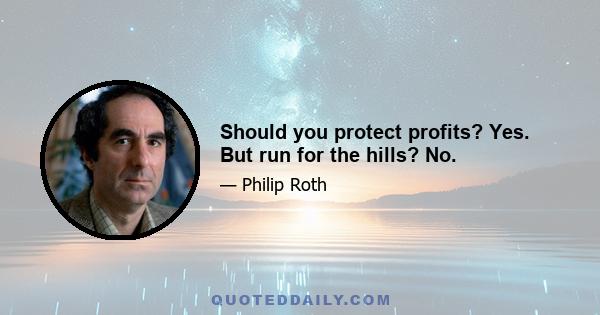 Should you protect profits? Yes. But run for the hills? No.