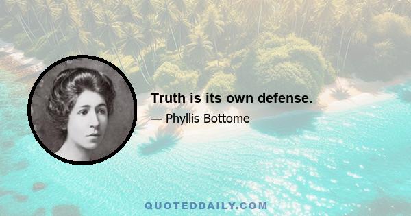 Truth is its own defense.