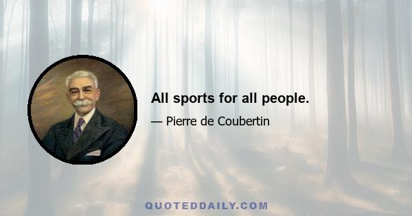 All sports for all people.