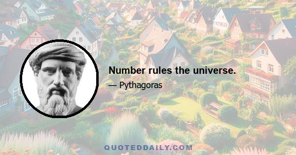 Number rules the universe.