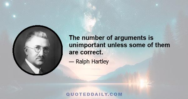 The number of arguments is unimportant unless some of them are correct.