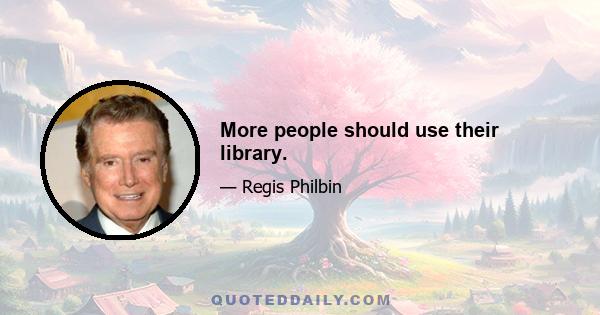 More people should use their library.