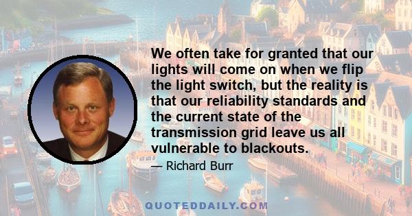 We often take for granted that our lights will come on when we flip the light switch, but the reality is that our reliability standards and the current state of the transmission grid leave us all vulnerable to blackouts.