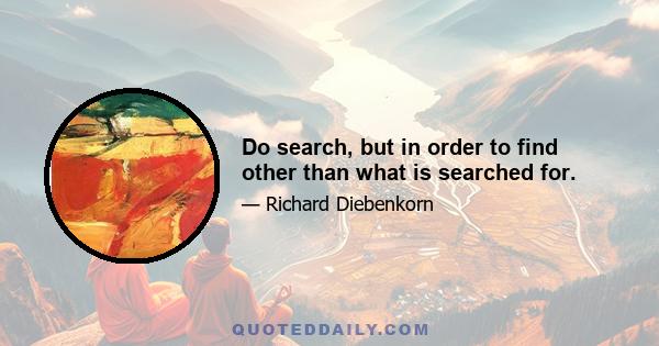 Do search, but in order to find other than what is searched for.