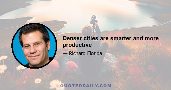 Denser cities are smarter and more productive