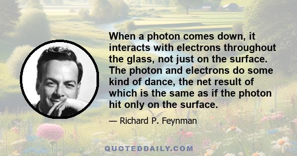 When a photon comes down, it interacts with electrons throughout the glass, not just on the surface. The photon and electrons do some kind of dance, the net result of which is the same as if the photon hit only on the