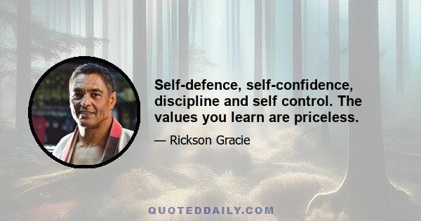 Self-defence, self-confidence, discipline and self control. The values you learn are priceless.