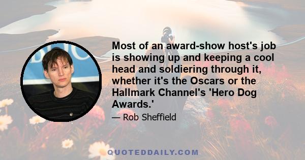 Most of an award-show host's job is showing up and keeping a cool head and soldiering through it, whether it's the Oscars or the Hallmark Channel's 'Hero Dog Awards.'