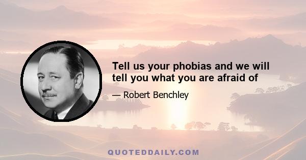 Tell us your phobias and we will tell you what you are afraid of