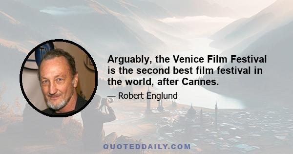 Arguably, the Venice Film Festival is the second best film festival in the world, after Cannes.