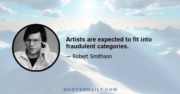 Artists are expected to fit into fraudulent categories.