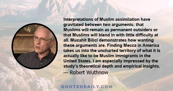 Interpretations of Muslim assimilation have gravitated between two arguments: that Muslims will remain as permanent outsiders or that Muslims will blend in with little difficulty at all. Mucahit Bilici demonstrates how