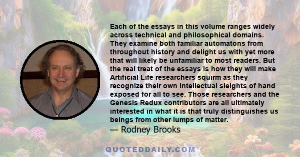 Each of the essays in this volume ranges widely across technical and philosophical domains. They examine both familiar automatons from throughout history and delight us with yet more that will likely be unfamiliar to