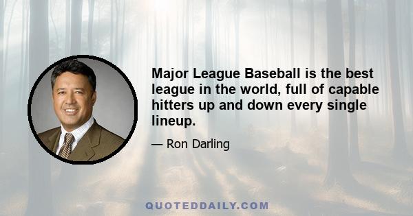 Major League Baseball is the best league in the world, full of capable hitters up and down every single lineup.